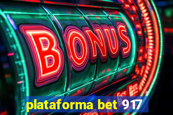 plataforma bet 917